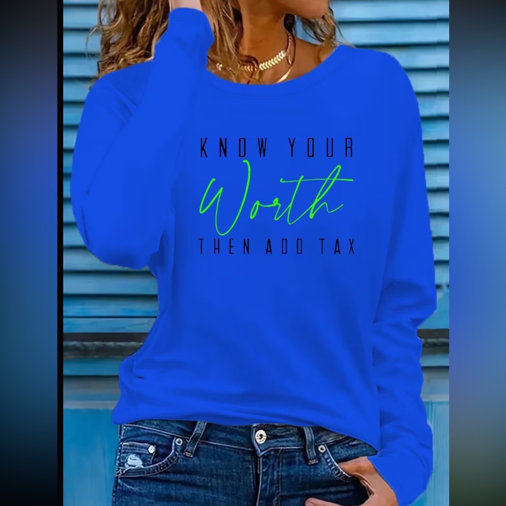 Blue Long Sleeve Tee with "Know Your Worth" Script